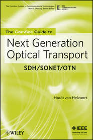 The ComSoc Guide to Next Generation Optical Transport. SDH/SONET/OTN