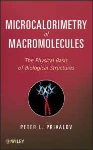 Microcalorimetry of Macromolecules. The Physical Basis of Biological Structures