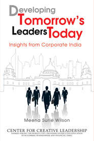 Developing Tomorrow's Leaders Today. Insights from Corporate India