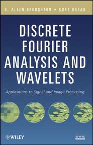 Discrete Fourier Analysis and Wavelets. Applications to Signal and Image Processing