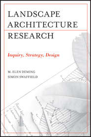 Landscape Architectural Research. Inquiry, Strategy, Design