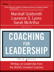 Coaching for Leadership. Writings on Leadership from the World's Greatest Coaches