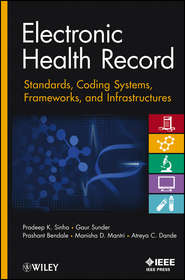 Electronic Health Record. Standards, Coding Systems, Frameworks, and Infrastructures