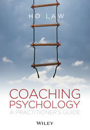 Coaching Psychology. A Practitioner's Guide