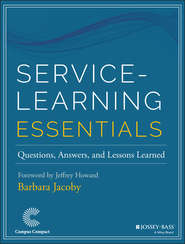 Service-Learning Essentials. Questions, Answers, and Lessons Learned