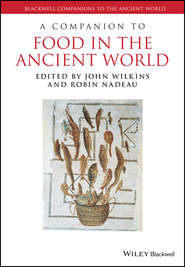 A Companion to Food in the Ancient World