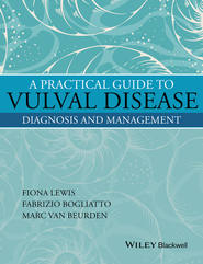 A Practical Guide to Vulval Disease. Diagnosis and Management