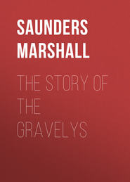 The Story of the Gravelys