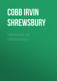 "Speaking of Operations--"