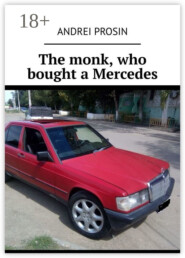The monk, who bought a Mercedes