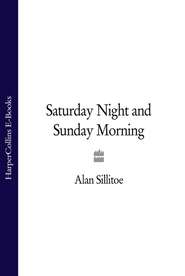 Saturday Night and Sunday Morning