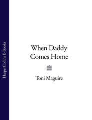When Daddy Comes Home