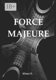 Force Majeure