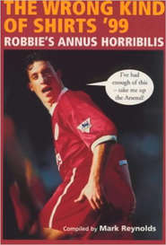 The Wrong Kind of Shirts 1999