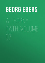 A Thorny Path. Volume 07
