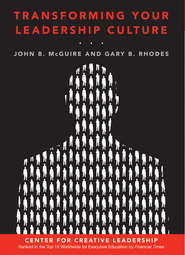 Transforming Your Leadership Culture