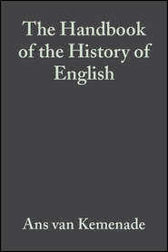 The Handbook of the History of English