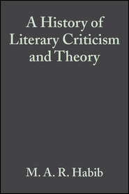 A History of Literary Criticism and Theory