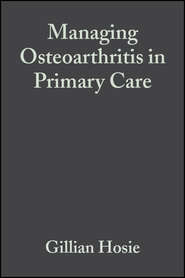 Managing Osteoarthritis in Primary Care