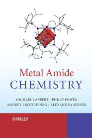 Metal Amide Chemistry