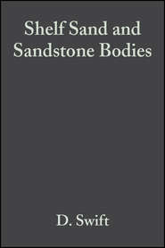 Shelf Sand and Sandstone Bodies