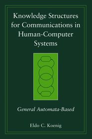Knowledge Structures for Communications in Human-Computer Systems