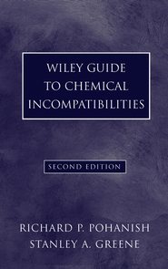Wiley Guide to Chemical Incompatibilities