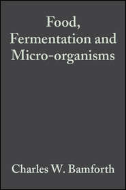 Food, Fermentation and Micro-organisms