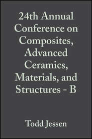24th Annual Conference on Composites, Advanced Ceramics, Materials, and Structures - B