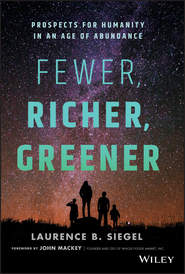 Fewer, Richer, Greener