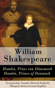 Hamlet, Prinz von Dänemark / Hamlet, Prince of Denmark - Zweisprachige Ausgabe (Deutsch-Englisch) / Bilingual edition (German-English)