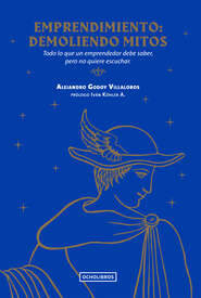 Emprendimiento: demoliendo mitos