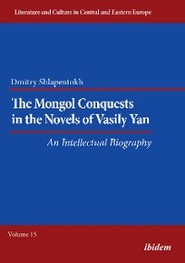 The Mongol Conquests in the Novels of Vasily Yan