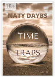 TIME TRAPS. FANTASTIC STORY