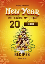 20 New Year Iconic multinational recipes