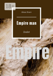 Empire man. Zelot