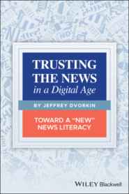 Trusting the News in a Digital Age