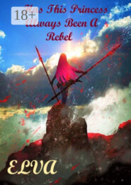 Has This Princess Always Been a Rebel?