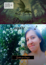 Dragon’s Empire – 2. Goddess for Dragon