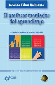 El profesor mediador del aprendizaje