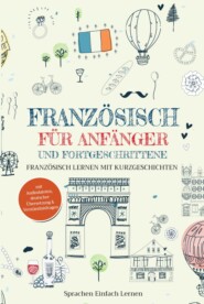 Französisch für Anfänger und Fortgeschrittene