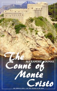 The Count of Monte Cristo (Alexandre Dumas) (Literary Thoughts Edition)