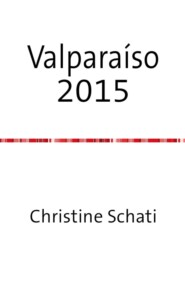 Wunderschönes Valparaíso