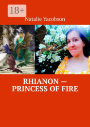 Rhianon – Princess of Fire