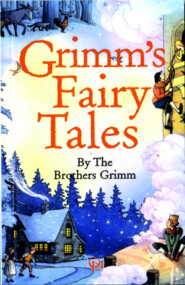 GRIMMS FAIRY TALES