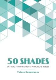 50 shades of teal management: practical cases
