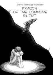 Dragon of the commode silent