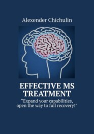 Effective MS Treatment. Expand your capabilities, open the way to full recovery!
