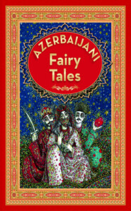 Azerbaijan Fairy Tales 3