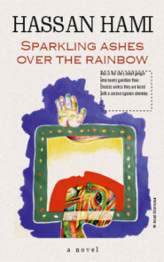 Sparkling ashes over the rainbow